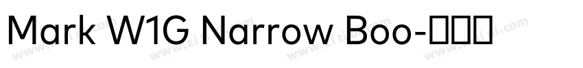 Mark W1G Narrow Boo字体转换 Mark W1G Narrow Boo字体转换